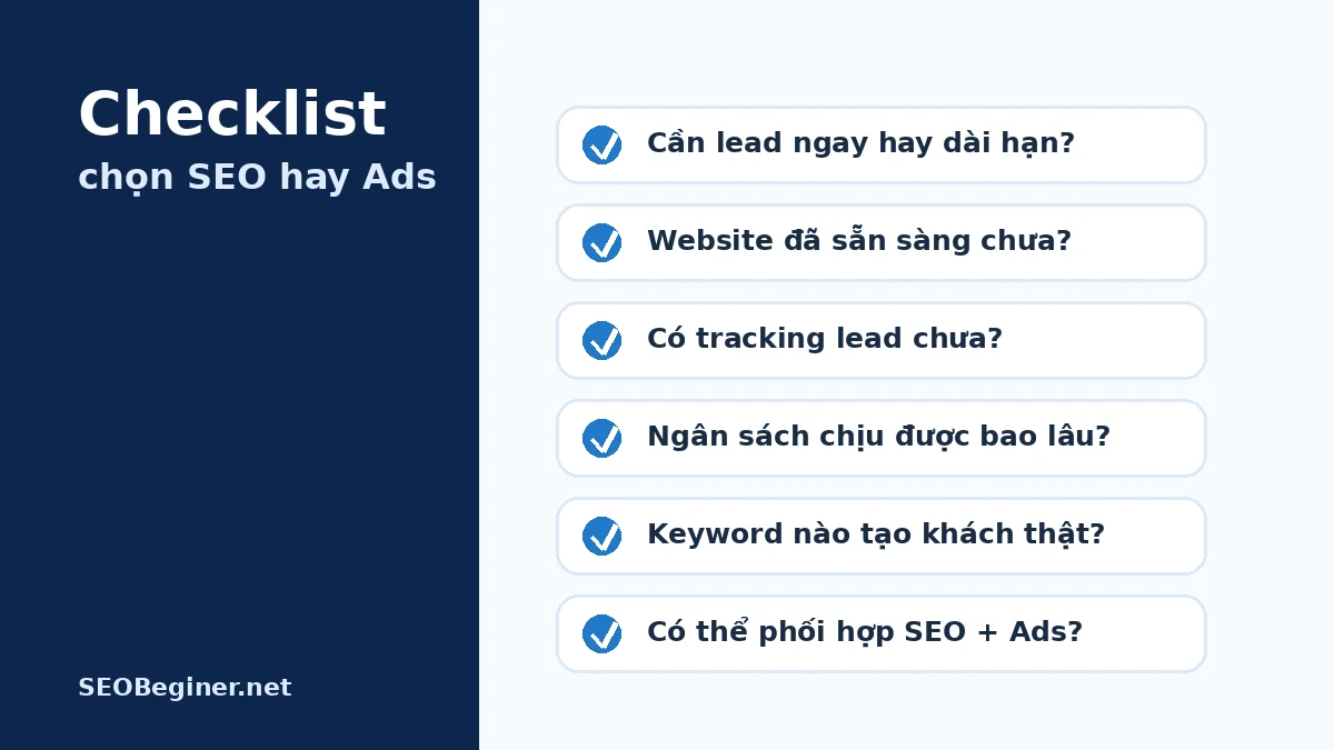 Checklist chọn SEO quảng cáo hoặc phối hợp hai kênh