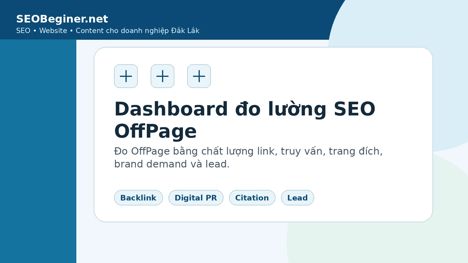 Dashboard đo lường hiệu quả SEO OffPage bằng link traffic truy vấn và lead