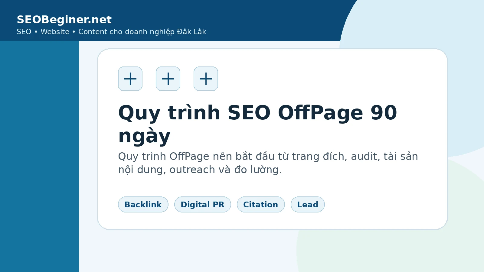 Quy trình SEO OffPage 90 ngày cho doanh nghiệp nhỏ