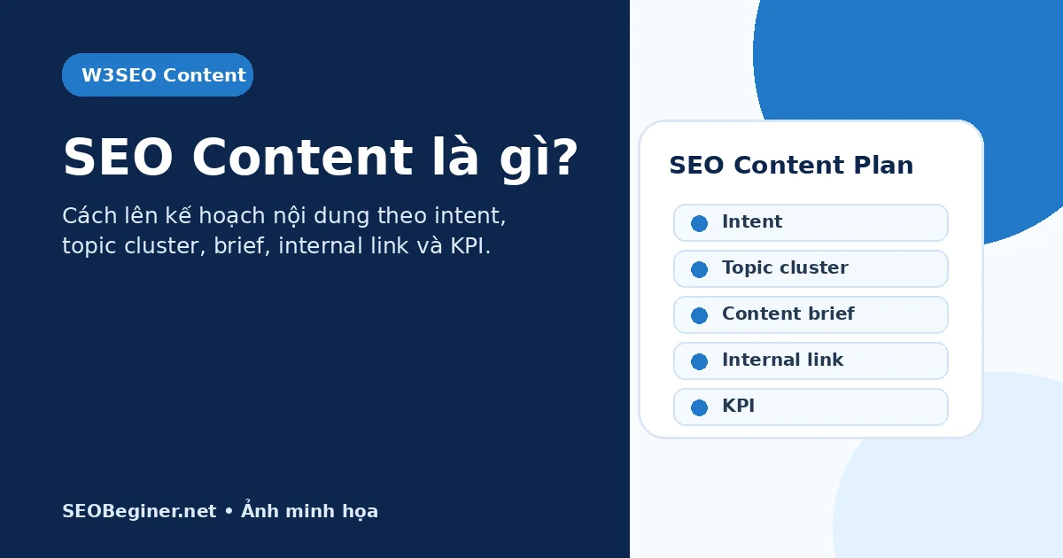 SEO Content là gì và cách lập kế hoạch theo intent