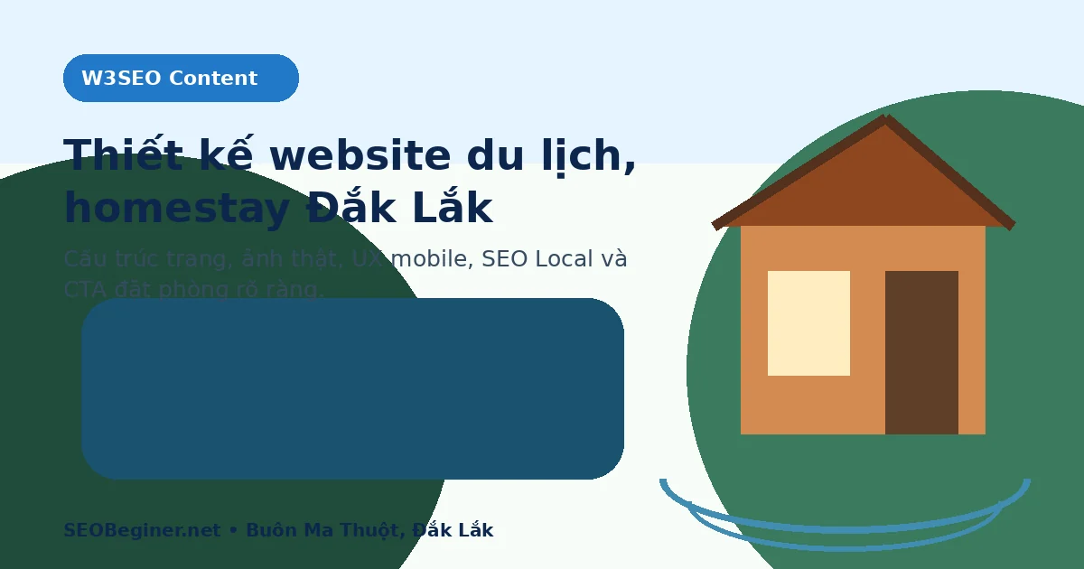 Thiết kế website du lịch, homestay Đắk Lắk Thiết kế website du lịch homestay Đắk Lắk thu hút khách